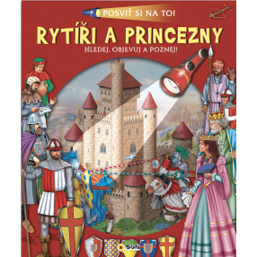 Posviť si na to - Rytíři a princezny